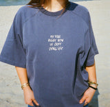 "MY VIBE IS JUST ENJOY LIFE" T-SHIRT