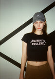 “ALLERGIC TO BULLSHIT” CROP T-SHIRT