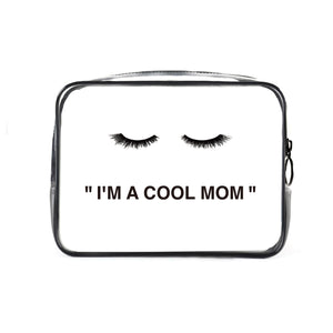 "I AM A COOL MOM"