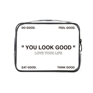 "YOU LOOK GOOD"